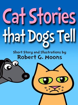 cover image of Cat Stories that Dogs Tell